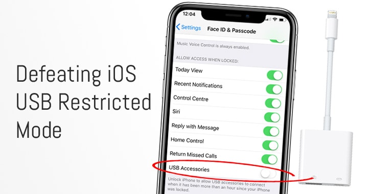 USB Accessory Can Defeat iOS’s New “USB Restricted Mode” Security Feature
